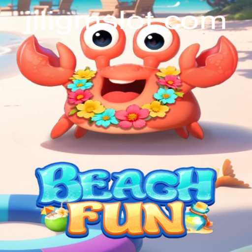 Exploring BeachFun: A Riveting Adventure with JILIGM