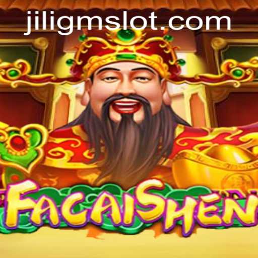 Discover the Thrilling World of FaCaiShen: A JILIGM Masterpiece