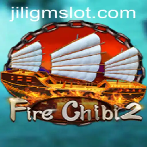 Exploring FireChibi2: A Thrilling Journey Through the World of JILIGM