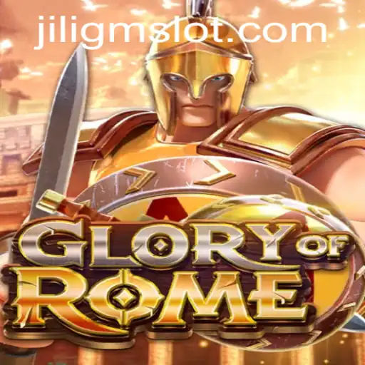 Unveiling the Strategy and Intrigue of GloryofRome: An Insight into the World of JILIGM