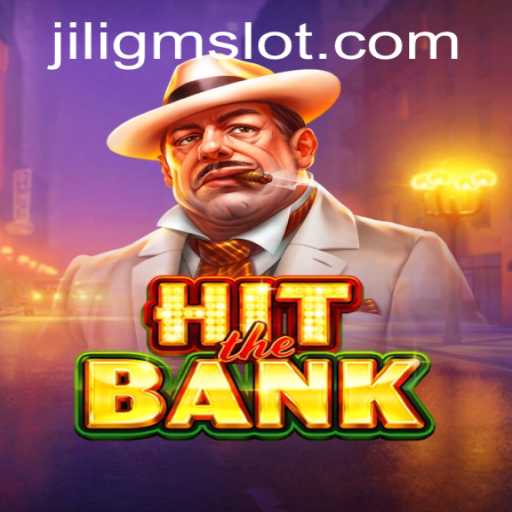HitTheBank: Revolutionizing Gaming with JILIGM