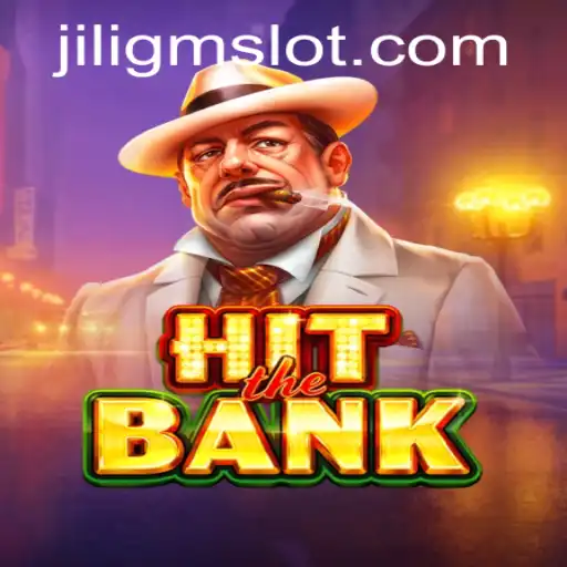 HitTheBank: Revolutionizing Gaming with JILIGM