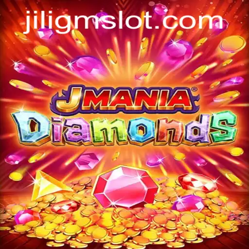 JManiaDiamonds: Unleashing the Thrill of JILIGM