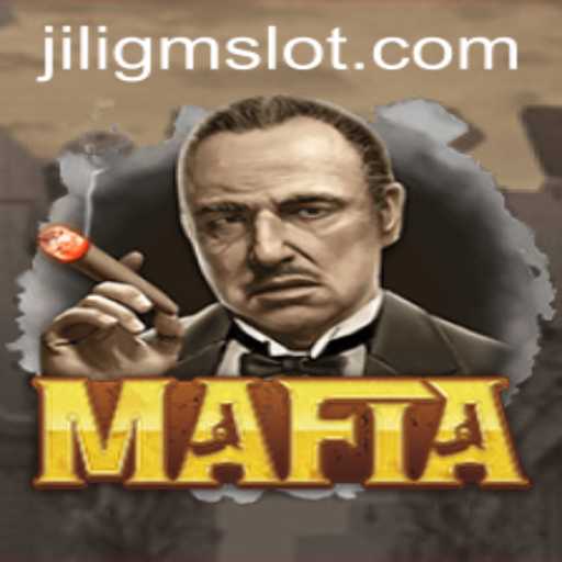 Exploring the Intrigue of Mafia and Its Evolving Landscape with JILIGM
