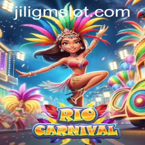 RioCarnival: The Ultimate Gaming Experience with JILIGM