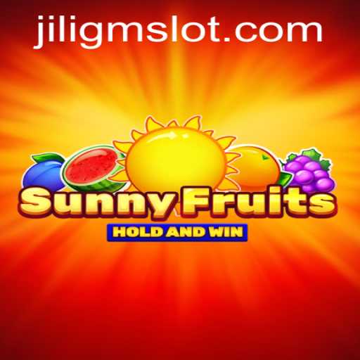 Discover SunnyFruits: A Vibrant Journey into the JILIGM Universe