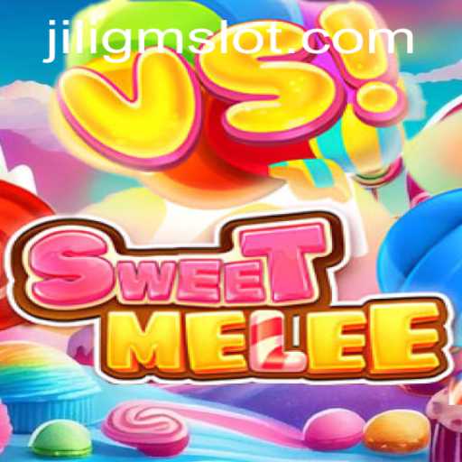 Exploring SweetMelee: An Innovative Gaming Experience with JILIGM