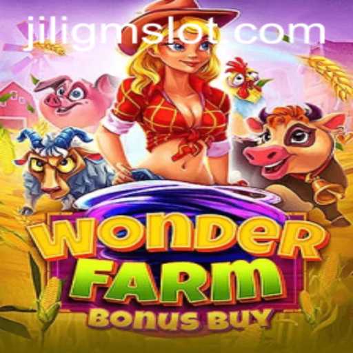 Exploring the Enchanting World of WonderFarmBonusBuy by JILIGM