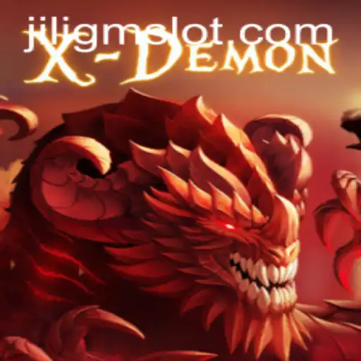 XDemon: Unleashing the JILIGM Experience
